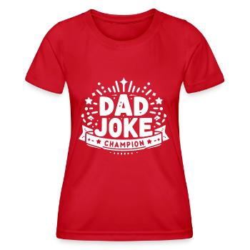 Papa Witz Champion - Frauen Funktions-T-Shirt - Rot - Vorne - AI Model Female 172 dark (172cm)
