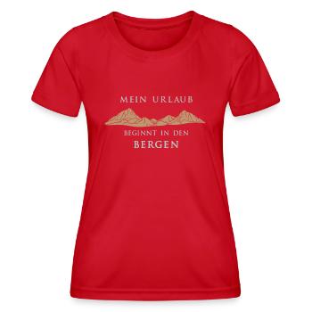 Mein Urlaub beginnt in den Bergen, Grau, Deutsch - Frauen Funktions-T-Shirt - Rot - Vorne - AI Model Female 172 dark (172cm)