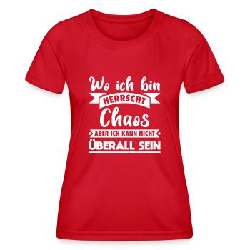 Wo ich bin herrscht Chaos - Frauen Funktions-T-Shirt - Rot - Vorne - AI Model Female 172 dark (172cm)