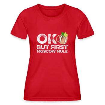 OK But First Moscow Mule Lover T-Shirt Funny Wine - Women's Functional T-Shirt - red - Front - AI Model Female 172 dark (172cm)