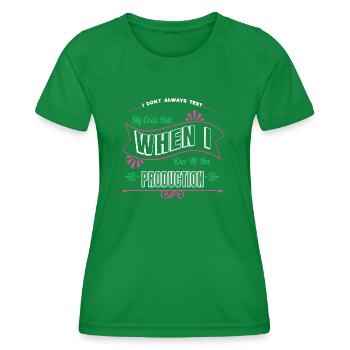 backend developer funny awesome sayings - Frauen Funktions-T-Shirt - Kelly Green - Vorne - AI Model Female 172 dark (172cm)
