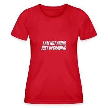 Funny Birthday Sayings - Women's Functional T-Shirt - red - Front - AI Model Female 172 dark (172cm)