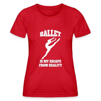 Ballet Gift Dance Dancer Ballerina Dance Class - Women's Functional T-Shirt - red - Front - AI Model Female 172 dark (172cm)