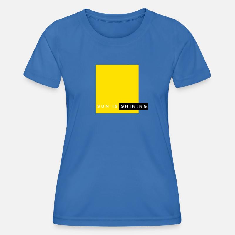 sun is shining - Women's Functional T-Shirt - royal blue