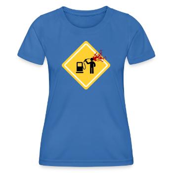 Danger: Petrol Station - Women's Functional T-Shirt - royal blue - Front - AI Model Female 172 light (172cm)