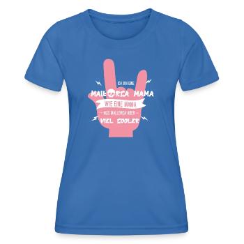 Mallorca Mama - deutsch - - Frauen Funktions-T-Shirt - Königsblau - Vorne - AI Model Female 172 light (172cm)