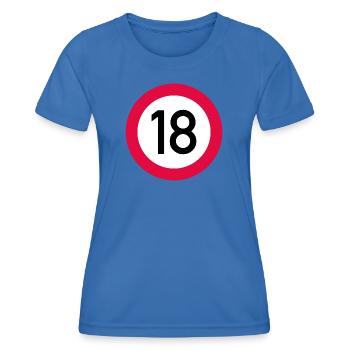 Attention au 18e anniversaire ! Panneau de signalisation 18 Km/h - T-shirt sport Femme - bleu roi - Devant - AI Model Female 172 light (172cm)