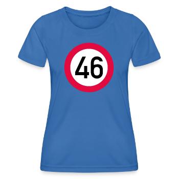 46e anniversaire Attention ! Panneau de signalisation 46 Km/h - T-shirt sport Femme - bleu roi - Devant - AI Model Female 172 light (172cm)