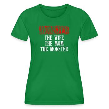 Monster The Wife The Mom Typography Design - Frauen Funktions-T-Shirt - Kelly Green - Vorne - AI Model Female 172 dark (172cm)