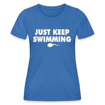 Just Keep Swimming - Women's Functional T-Shirt - royal blue - Front - AI Model Female 172 light (172cm)