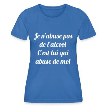 Je n'abuse pas de l'alcool C'est lui qui abuse - T-shirt sport Femme - bleu roi - Devant - AI Model Female 172 light (172cm)