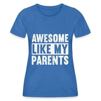 Great as my parents - Women's Functional T-Shirt - royal blue - Front - AI Model Female 172 light (172cm)