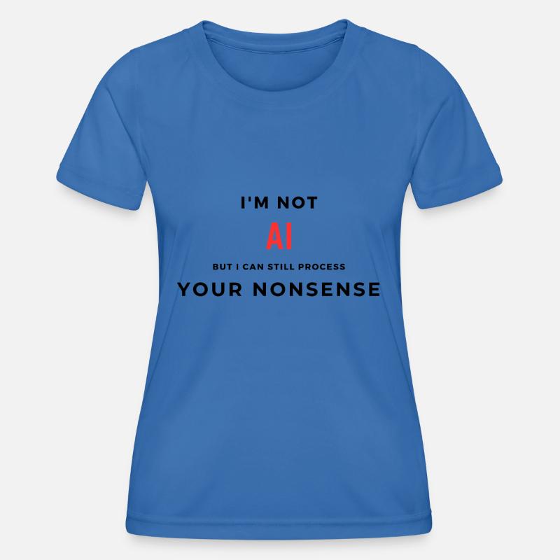 AI processing nonsense - Women's Functional T-Shirt - royal blue