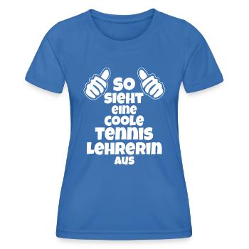 So sieht eine coole Tennislehrerin aus Tennis - Frauen Funktions-T-Shirt - Königsblau - Vorne - AI Model Female 172 light (172cm)
