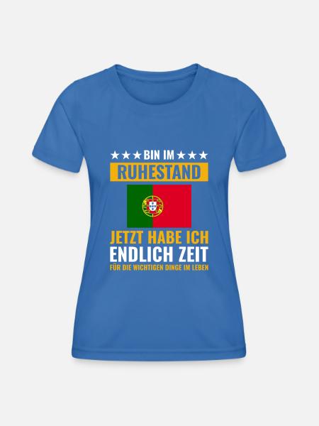 Rentner Rente Rentenbeginn Portugal - Frauen Funktions-T-Shirt - Königsblau