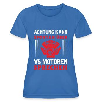 6 Zylinder Tuner Tuning V6 - Frauen Funktions-T-Shirt - Königsblau - Vorne - AI Model Female 172 light (172cm)