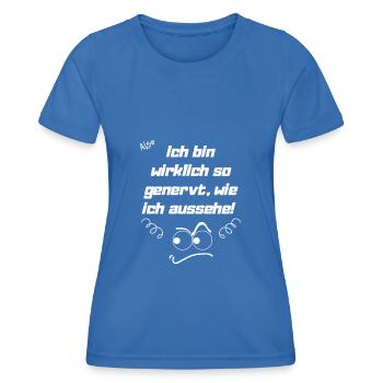 Genervt - Frauen Funktions-T-Shirt - Königsblau - Vorne - AI Model Female 172 light (172cm)