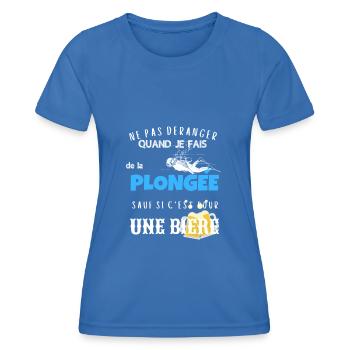Ne pas déranger plongée sauf pour biere cadeau - T-shirt sport Femme - bleu roi - Devant - AI Model Female 172 light (172cm)
