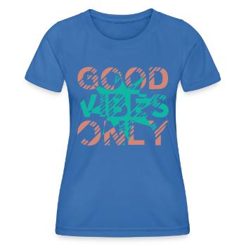Bonnes vibrations seulement - T-shirt sport Femme - bleu roi - Devant - AI Model Female 172 light (172cm)