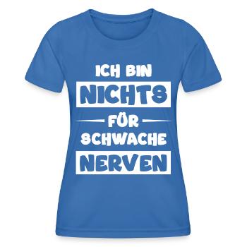 Je ne suis pas pour les âmes sensibles qui disent - T-shirt sport Femme - bleu roi - Devant - AI Model Female 172 light (172cm)