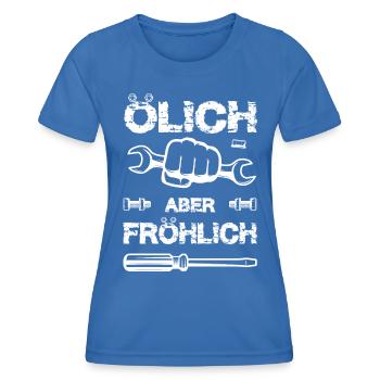 Ölich aber fröhlich Schrauber Mechaniker ölig - Frauen Funktions-T-Shirt - Königsblau - Vorne - AI Model Female 172 light (172cm)