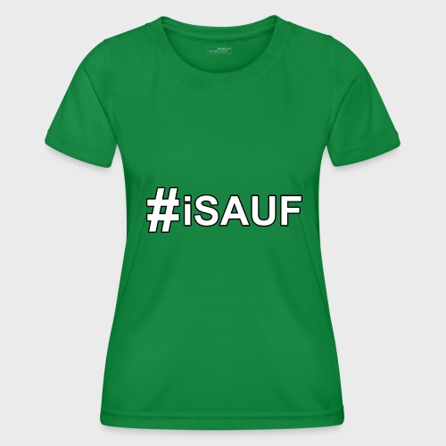 Hashtag iSauf - Frauen Funktions-T-Shirt