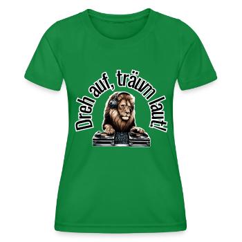 Turn it up, dream aloud! Lion at the DJ booth funny - Women's Functional T-Shirt - kelly green - Front - AI Model Female 172 dark (172cm)