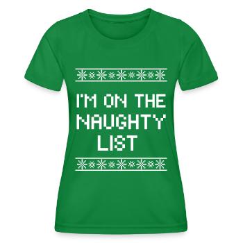 Santa's Naughty List - Frauen Funktions-T-Shirt - Kelly Green - Vorne - AI Model Female 172 dark (172cm)