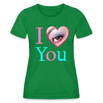 I love you - Women's Functional T-Shirt - kelly green - Front - AI Model Female 172 dark (172cm)