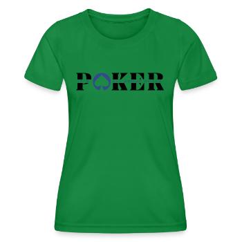 Bei Poker geht es um SKILLS -Artikel Poker-Poker Mode - Frauen Funktions-T-Shirt - Kelly Green - Vorne - AI Model Female 172 dark (172cm)