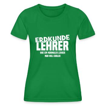 Erdkundelehrer Wie ein normaler Lehrer nur cooler - Frauen Funktions-T-Shirt - Kelly Green - Vorne - AI Model Female 172 dark (172cm)