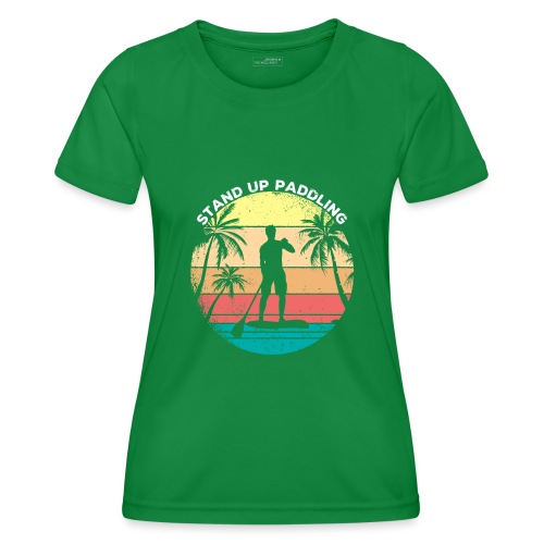 Stand Up Paddling Summer Paddle Sports SUP Gift - Women's Functional T-Shirt