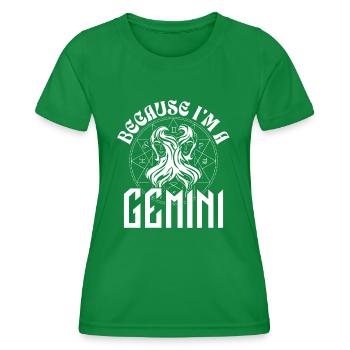 Because I'm a Gemini Zodiac Astrology Birthday - Women's Functional T-Shirt - kelly green - Front - AI Model Female 172 dark (172cm)