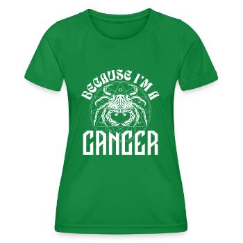 Because I'm an Cancer Zodiac Sign Astrology - Women's Functional T-Shirt - kelly green - Front - AI Model Female 172 dark (172cm)