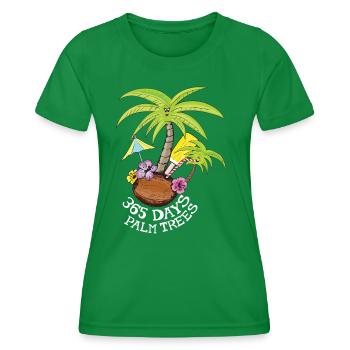 365 Days Palm Trees - Frauen Funktions-T-Shirt - Kelly Green - Vorne - AI Model Female 172 dark (172cm)