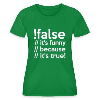Programmierer false true Informatiker Student Code - Frauen Funktions-T-Shirt - Kelly Green - Vorne - AI Model Female 172 dark (172cm)