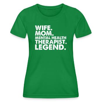 Mom Wife Psychotherapist Profession Gift - Women's Functional T-Shirt - kelly green - Front - AI Model Female 172 dark (172cm)