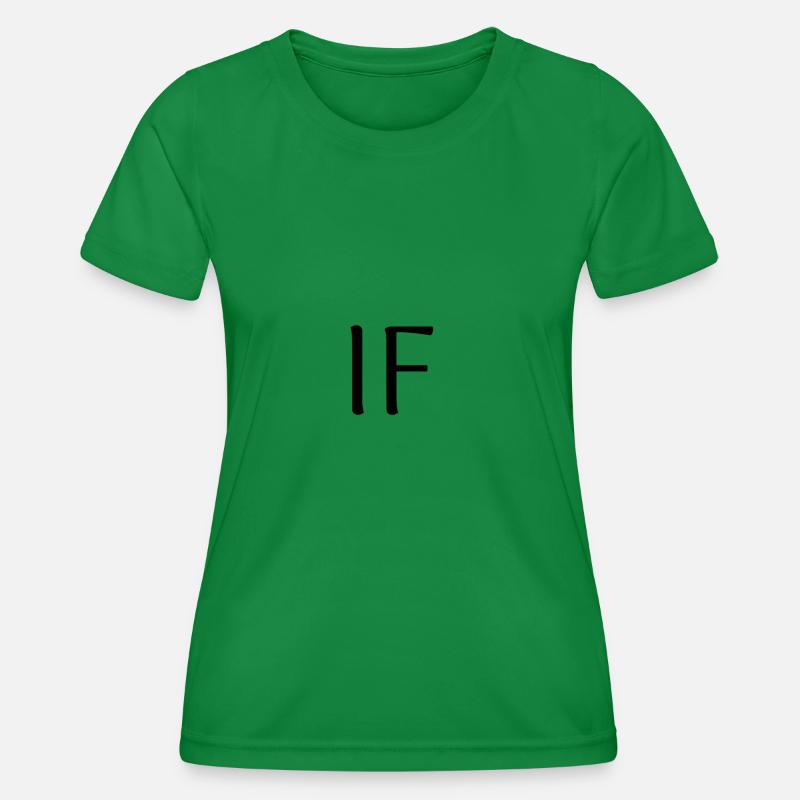 Tshirt if poem Kipling, Poem if kipling - Women's Functional T-Shirt - kelly green