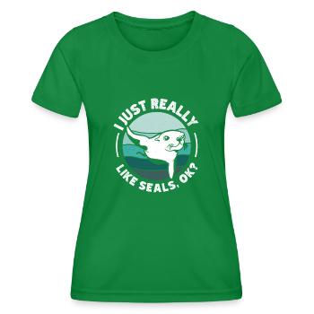 I Just Really Like Seals, Ok - Frauen Funktions-T-Shirt - Kelly Green - Vorne - AI Model Female 172 dark (172cm)