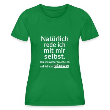 Natürlich rede ich mit mir selbst Lustige Sprüche - Frauen Funktions-T-Shirt - Kelly Green - Vorne - AI Model Female 172 dark (172cm)