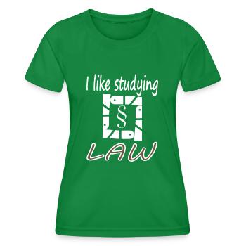 Law School Law Student Law School Gift - Women's Functional T-Shirt - kelly green - Front - AI Model Female 172 dark (172cm)