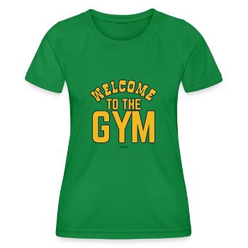 Text: Welcome to the gym - Women's Functional T-Shirt - kelly green - Front - AI Model Female 172 dark (172cm)