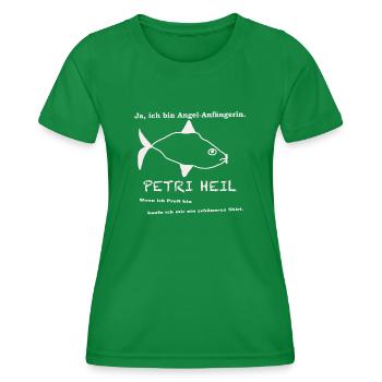 Ich bin Angel-Anfängerin. Petri Heil! Petri Dank! - Frauen Funktions-T-Shirt - Kelly Green - Vorne - AI Model Female 172 dark (172cm)