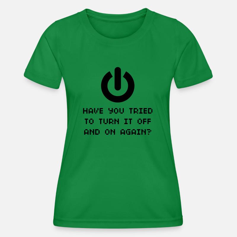 Turn it off and on ... - Women's Functional T-Shirt - kelly green