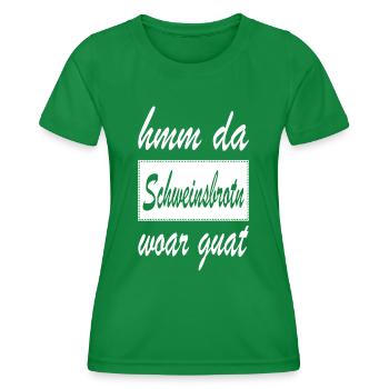 Da Schweinsbrotn woar guat Dialekt Wien Österreich - Frauen Funktions-T-Shirt - Kelly Green - Vorne - AI Model Female 172 dark (172cm)