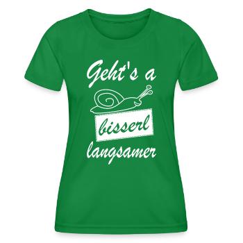 Geht's a bisserl langsamer Dialekt Wien Österreich - Frauen Funktions-T-Shirt - Kelly Green - Vorne - AI Model Female 172 dark (172cm)