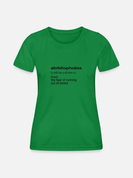 Abibliophobie Definition - Frauen Funktions-T-Shirt - Kelly Green
