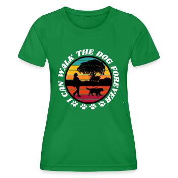 ICH KANN EWIG MIT DEM HUND SPAZIEREN GEHEN - Frauen Funktions-T-Shirt - Kelly Green - Vorne - AI Model Female 172 dark (172cm)