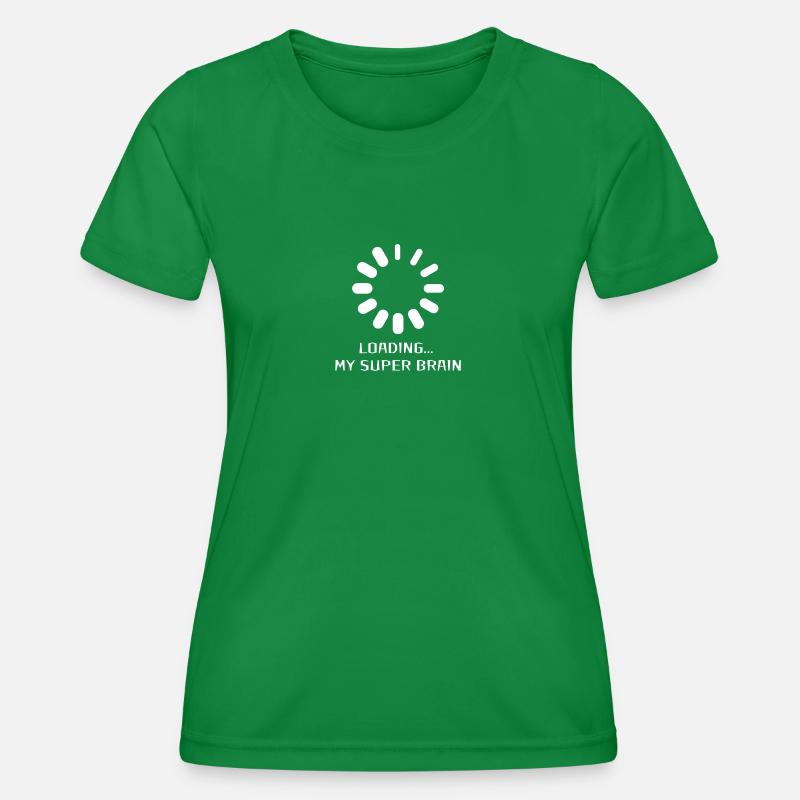 Loading my super brain - Women's Functional T-Shirt - kelly green