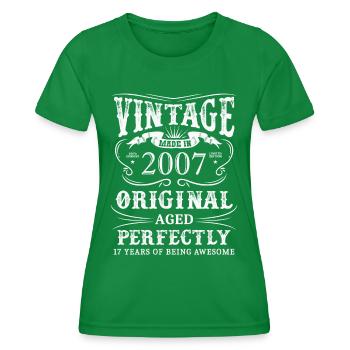Vintage Made In 2007 17 Years Of Being Awesome - Women's Functional T-Shirt - kelly green - Front - AI Model Female 172 dark (172cm)